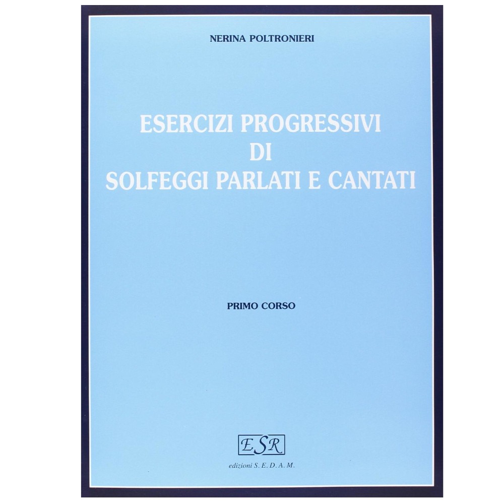 Poltronieri - Solfeggi parlati e cantati 1° corso