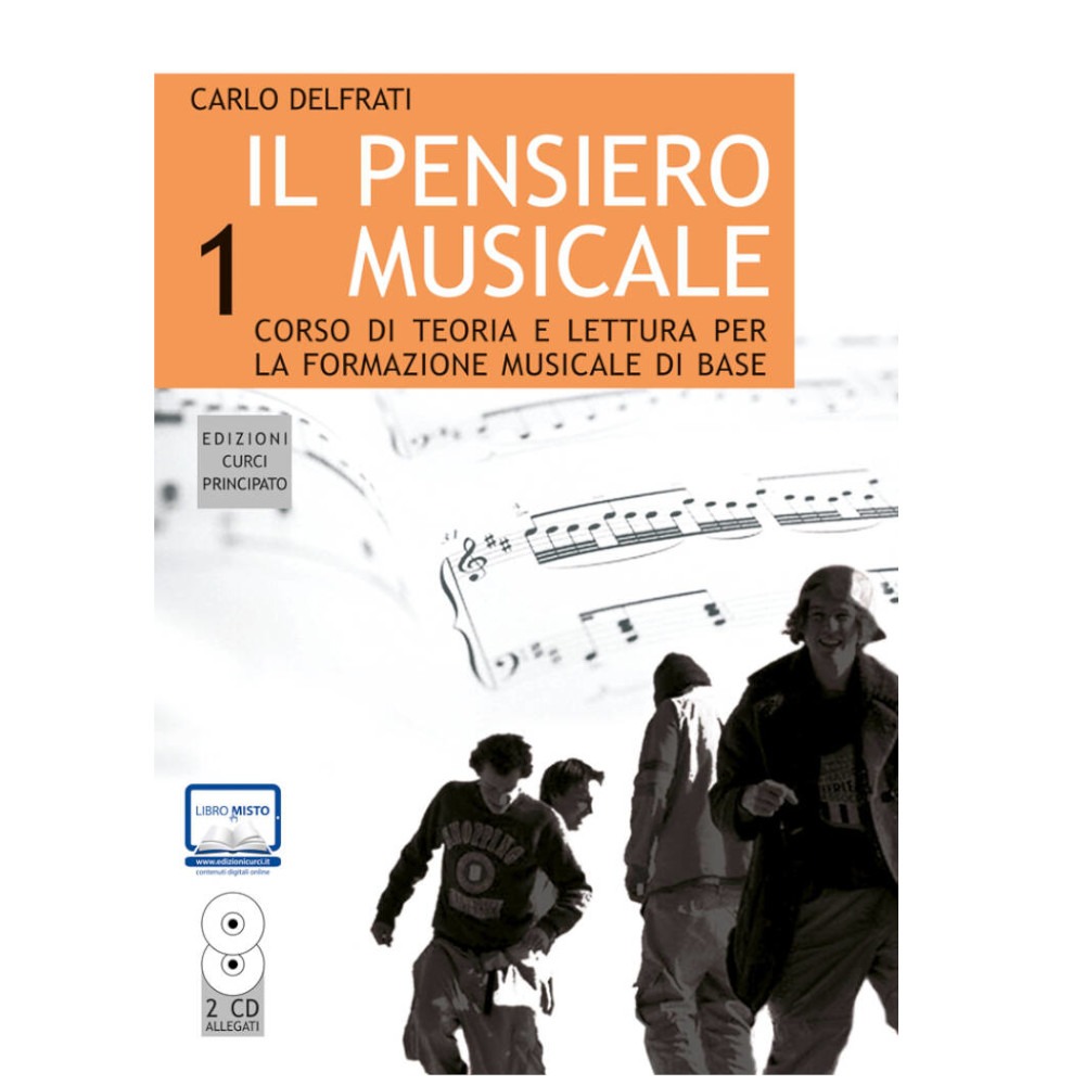 Carlo Delfrati - IL PENSIERO MUSICALE VOL 1